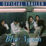 Exploring the Nostalgia: Blue Again Movie Synopsis
